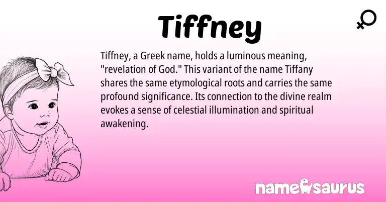 Infographic about Tiffney name meaning, Tiffney is a name from Greek origin(s).