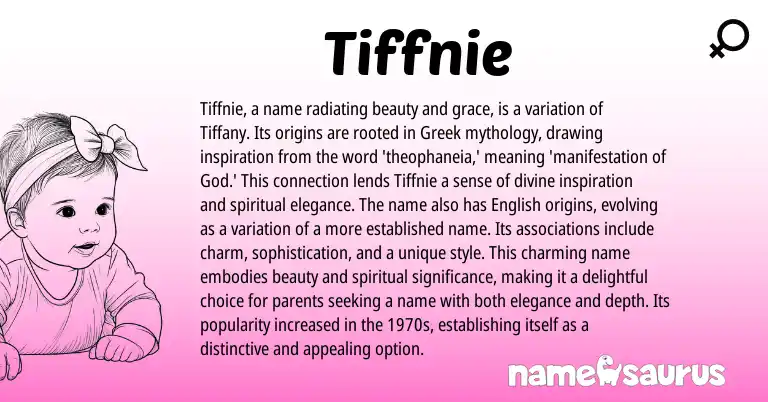 Infographic about Tiffnie name meaning, Tiffnie is a name from Greek, American origin(s).