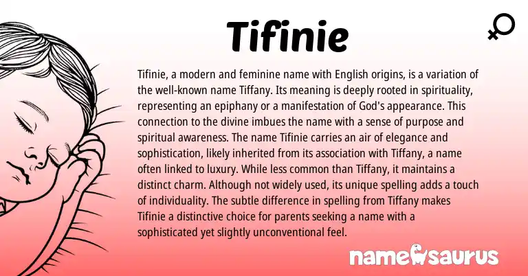 Infographic about Tifinie name meaning, Tifinie is a name from English origin(s).