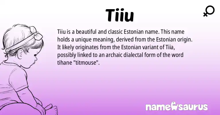 Infographic about Tiiu name meaning, Tiiu is a name from Estonian origin(s).