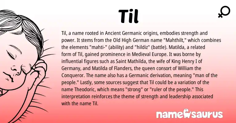 Infographic about Til name meaning, Til is a name from Old High German, Germanic, Ancient Germanic, Theodoric origin(s).