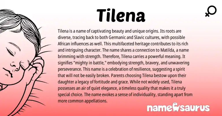 Infographic about Tilena name meaning, Tilena is a name from Germanic origin(s).