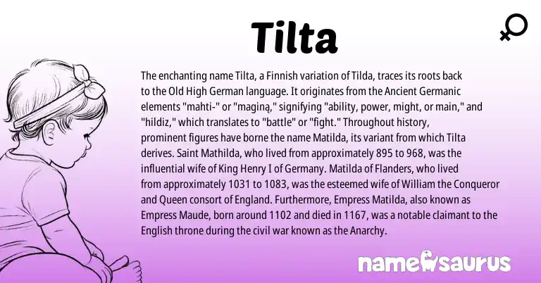Infographic about Tilta name meaning, Tilta is a name from Finnish, Old High German, English, Ancient Germanic, England origin(s).