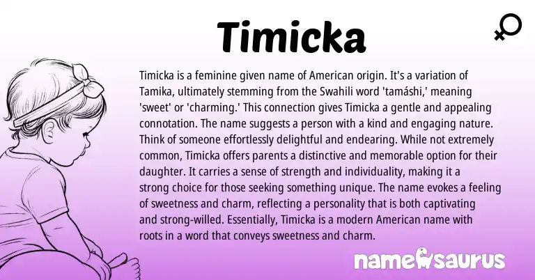 Infographic about Timicka name meaning, Timicka is a name from Swahili, American origin(s).