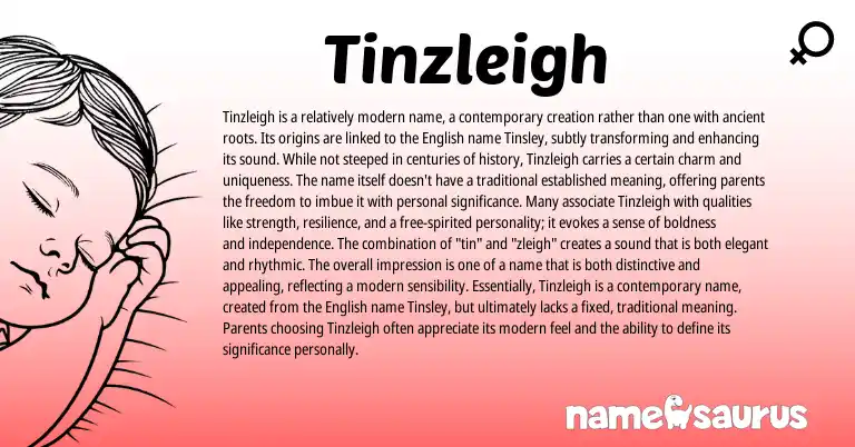 Infographic about Tinzleigh name meaning, Tinzleigh is a name from English origin(s).