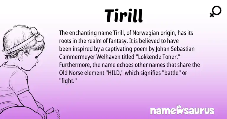 Infographic about Tirill name meaning, Tirill is a name from Norwegian, Old Norse origin(s).