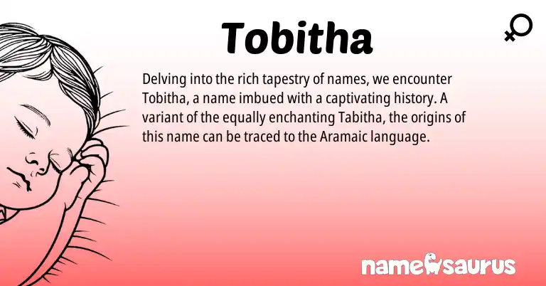 Infographic about Tobitha name meaning, Tobitha is a name from Aramaic origin(s).
