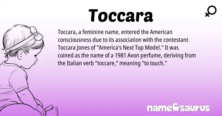 Infographic about Toccara name meaning, Toccara is a name from American, Italian origin(s).