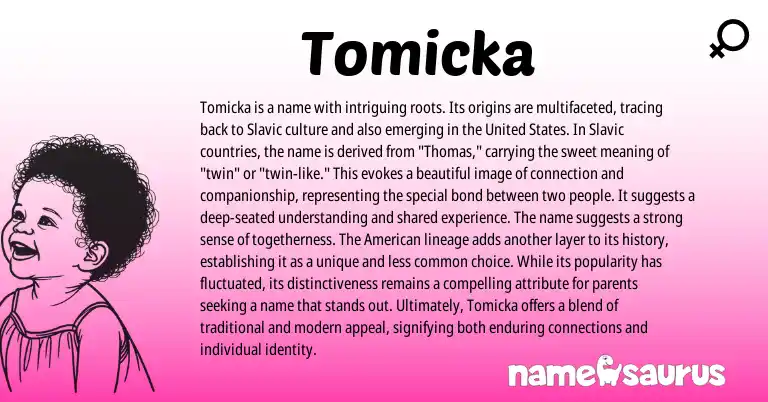 Infographic about Tomicka name meaning, Tomicka is a name from Slavic origin(s).