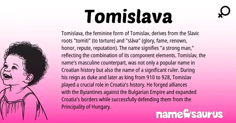 Infographic about Tomislava name meaning, Tomislava is a name from Croatian, Slavic, Bulgarian origin(s).