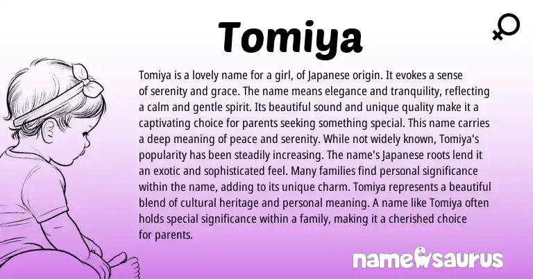 Infographic about Tomiya name meaning, Tomiya is a name from Japanese origin(s).
