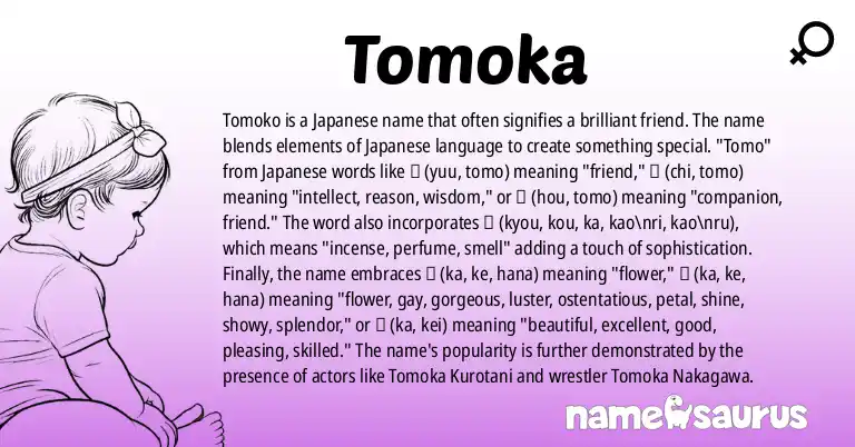 Infographic about Tomoka name meaning, Tomoka is a name from Japanese origin(s).