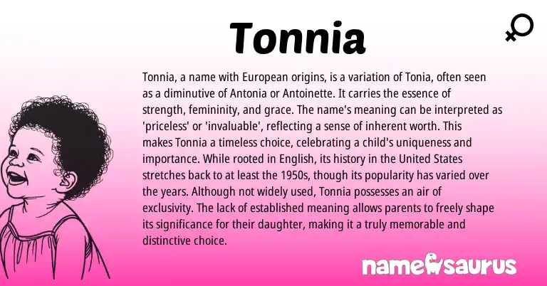 Infographic about Tonnia name meaning, Tonnia is a name from European origin(s).