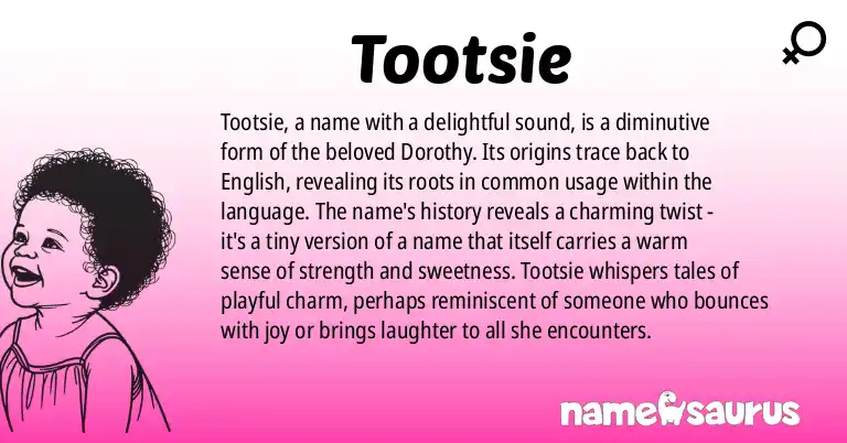 Infographic about Tootsie name meaning, Tootsie is a name from English origin(s).