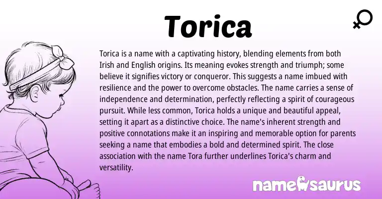 Infographic about Torica name meaning, Torica is a name from Irish origin(s).
