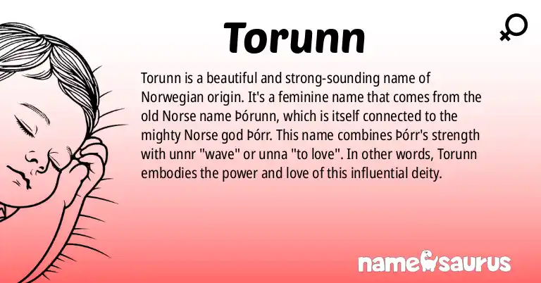 Infographic about Torunn name meaning, Torunn is a name from Norwegian origin(s).
