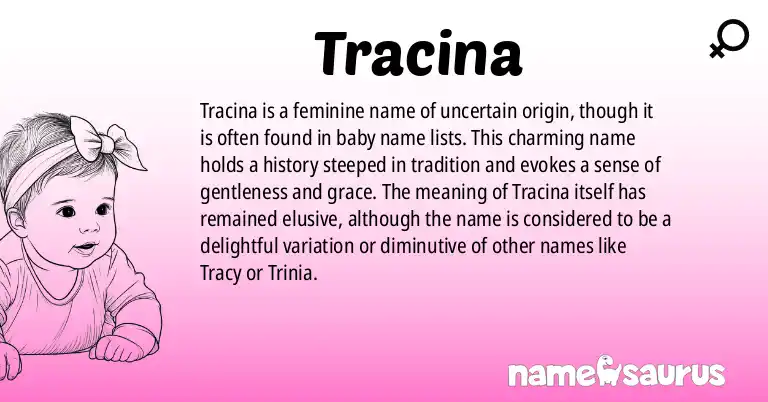 Infographic about Tracina name meaning, Tracina is a name from N/A origin(s).