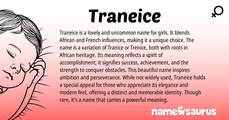 Infographic about Traneice name meaning, Traneice is a name from French, African origin(s).