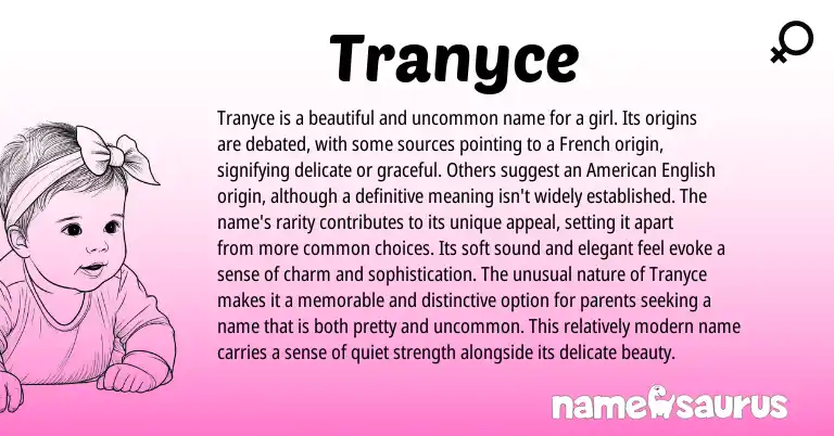 Infographic about Tranyce name meaning, Tranyce is a name from French origin(s).