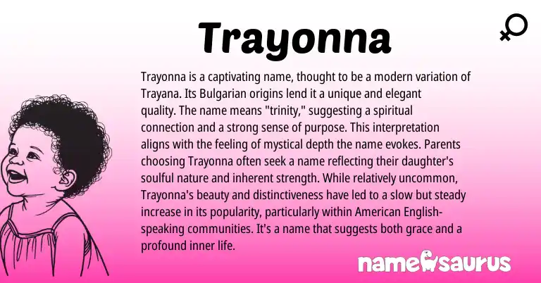 Infographic about Trayonna name meaning, Trayonna is a name from Bulgarian origin(s).