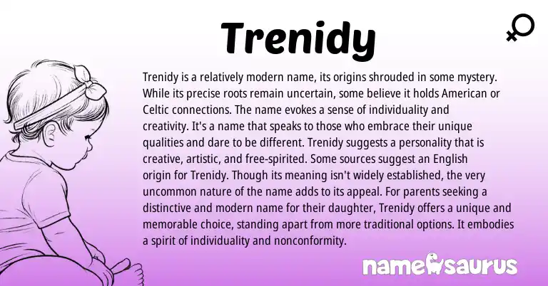 Infographic about Trenidy name meaning, Trenidy is a name from American, Celtic origin(s).