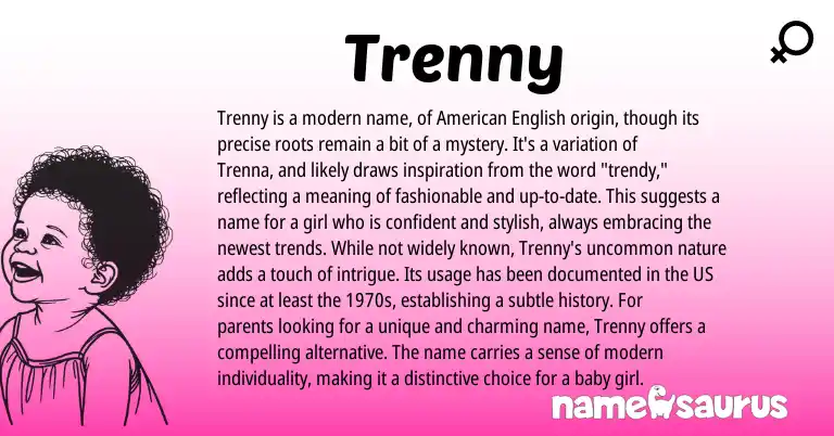 Infographic about Trenny name meaning, Trenny is a name from English origin(s).