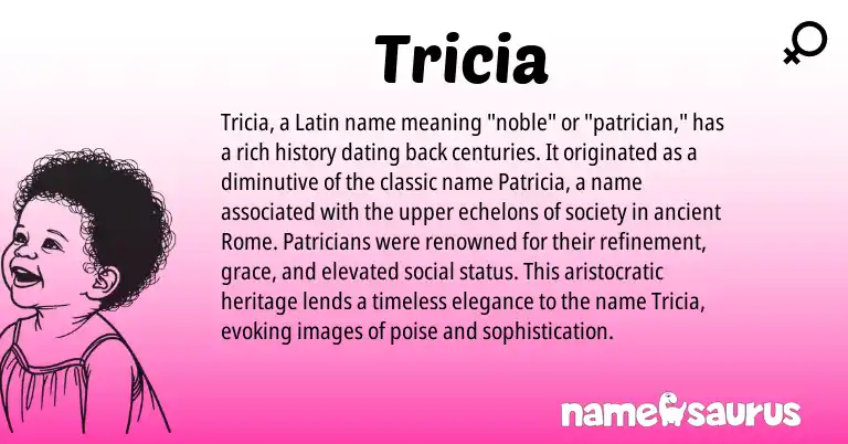 Infographic about Tricia name meaning, Tricia is a name from Latin origin(s).