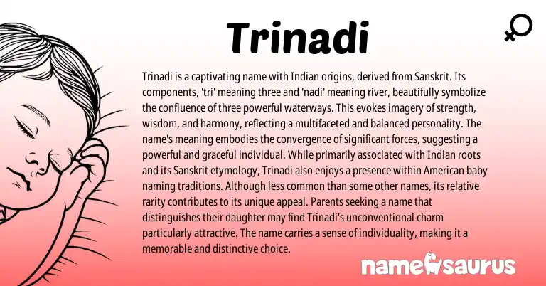 Infographic about Trinadi name meaning, Trinadi is a name from Indian, Sanskrit origin(s).