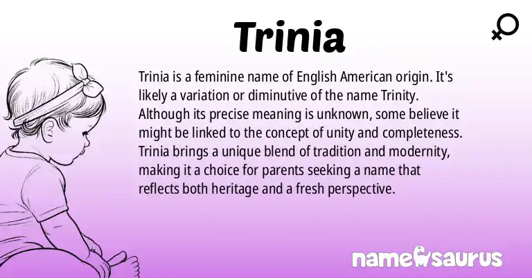 Infographic about Trinia name meaning, Trinia is a name from English (American) origin(s).