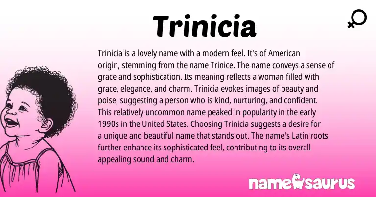 Infographic about Trinicia name meaning, Trinicia is a name from Latin origin(s).