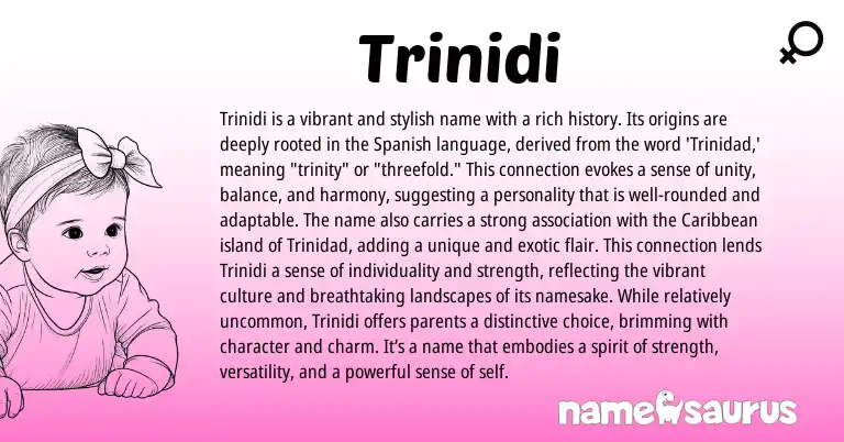 Infographic about Trinidi name meaning, Trinidi is a name from Spanish origin(s).