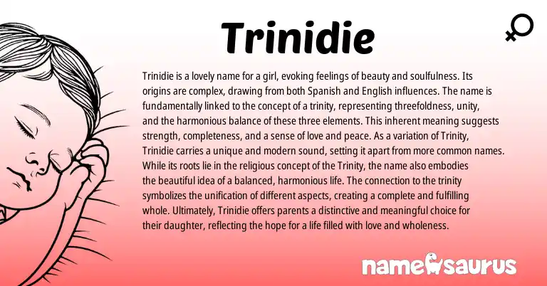 Infographic about Trinidie name meaning, Trinidie is a name from Spanish origin(s).