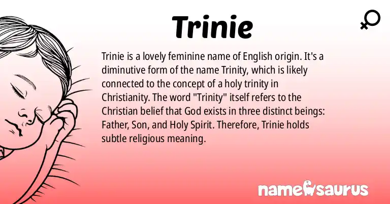 Infographic about Trinie name meaning, Trinie is a name from English origin(s).