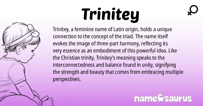 Infographic about Trinitey name meaning, Trinitey is a name from Latin origin(s).