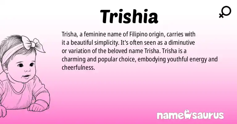 Infographic about Trishia name meaning, Trishia is a name from Filipino origin(s).