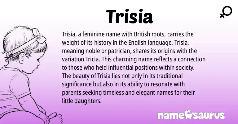 Infographic about Trisia name meaning, Trisia is a name from British origin(s).