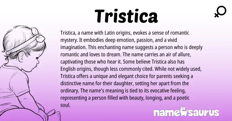 Infographic about Tristica name meaning, Tristica is a name from Latin, Romance origin(s).