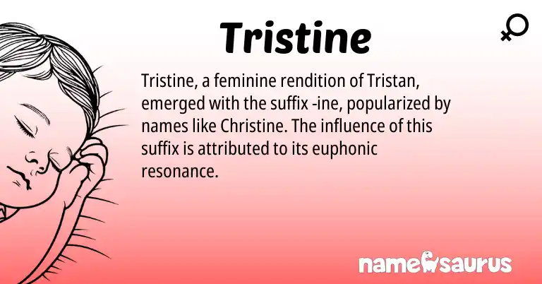 Infographic about Tristine name meaning, Tristine is a name from N/A origin(s).