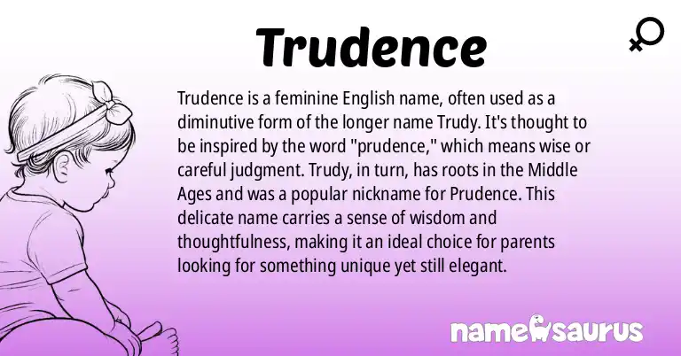 Infographic about Trudence name meaning, Trudence is a name from English origin(s).