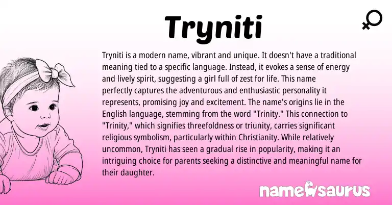 Infographic about Tryniti name meaning, Tryniti is a name from Other origin(s).