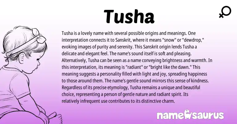 Infographic about Tusha name meaning, Tusha is a name from Other origin(s).