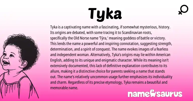 Infographic about Tyka name meaning, Tyka is a name from Scandinavian, Norse origin(s).