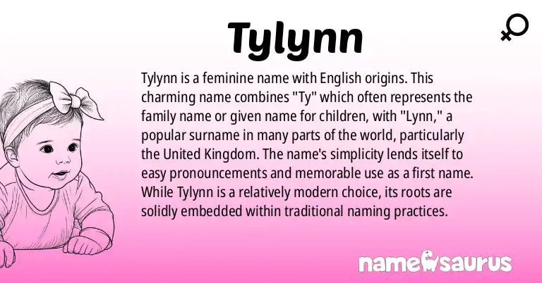 Infographic about Tylynn name meaning, Tylynn is a name from English origin(s).