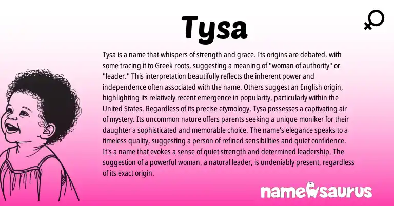 Infographic about Tysa name meaning, Tysa is a name from Greek, American origin(s).