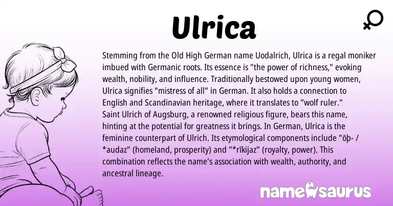 Infographic about Ulrica name meaning, Ulrica is a name from Old High German, Scandinavian, English, Germanic, German origin(s).