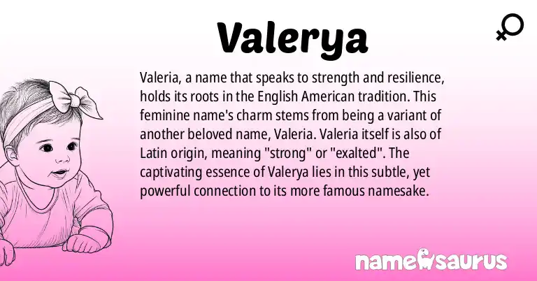 Infographic about Valerya name meaning, Valerya is a name from English (American) origin(s).