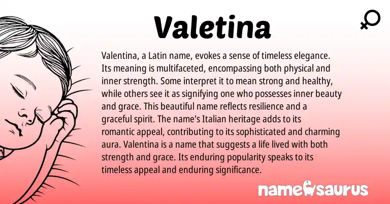 Infographic about Valetina name meaning, Valetina is a name from Latin origin(s).