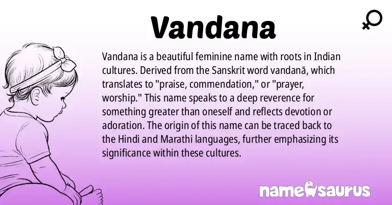 Infographic about Vandana name meaning, Vandana is a name from Indian, Hindi, Marathi origin(s).