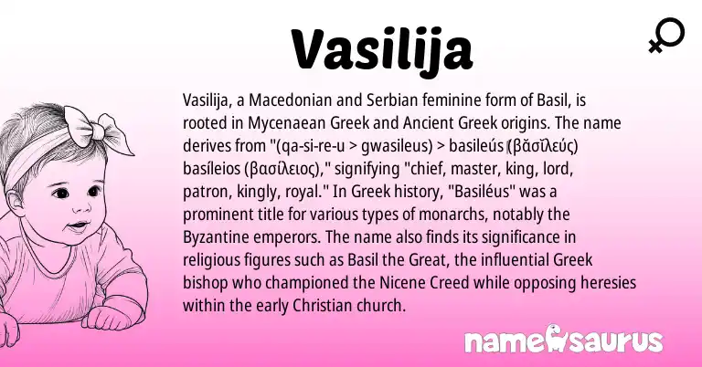 Infographic about Vasilija name meaning, Vasilija is a name from Serbian, Macedonian, Ancient Greek, Greek origin(s).