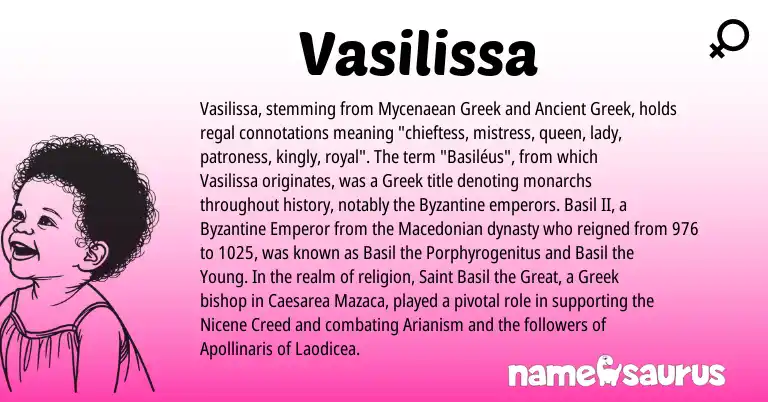 Infographic about Vasilissa name meaning, Vasilissa is a name from Ancient Greek, Macedonian, Greek origin(s).